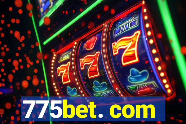 775bet. com